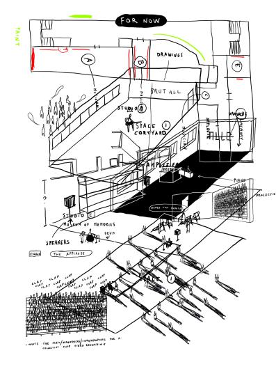 Schwarz-weisse handgezeichnete Skizze eines räumlichen Bühnen- oder Ausstellungsplans mit dem Titel „FOR NOW“ oben mittig. Die Zeichnung zeigt verschiedene Ebenen, Treppen, Wege, Sitzbereiche und beschriftete Zonen. Lesbare Texte im Bild sind unter anderem: „FOR NOW“, „PAINT“, „DRAWINGS“, „BRUT ALL“, „STUDIO A“, „STAGE COURTYARD“, „ATELIER“, „BALCONY“, „STUDIO C“, „MUSEUM OF MEMORIES“, „SPEAKERS“, „DRUM“, „DANCE TILL SUNSET“, „PIANO“, „PROJECTION“, „FINALE“, „THE APPLAUSE“ sowie mehrfach „CLAP“. Unten steht handschriftlich: „INVITE THE STAFF/PERFORMERS/CHOREOGRAPHERS FOR A COLLECTIVE CLAP VIDEO RECORDING“.