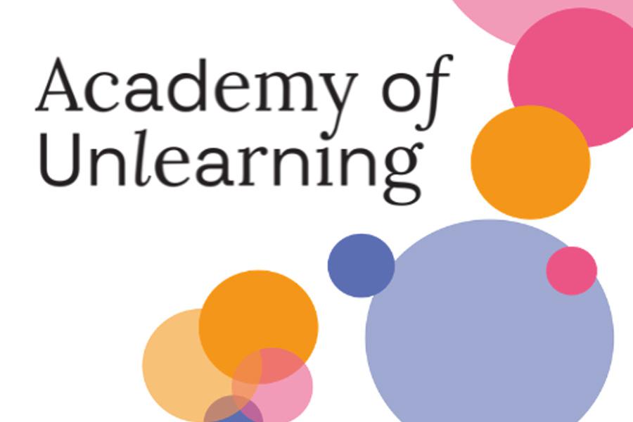 Graphic with a white background and the black lettering “Academy of Unlearning”. Several coloured, partly overlapping circles in pink, orange, blue, purple and yellow are arranged on the right-hand side and along the bottom.